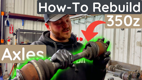 How To Rebuild 350z Axles