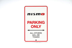 NISMO Parking Only Sign