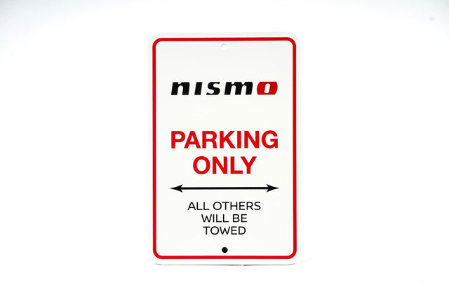 NISMO Parking Only Sign